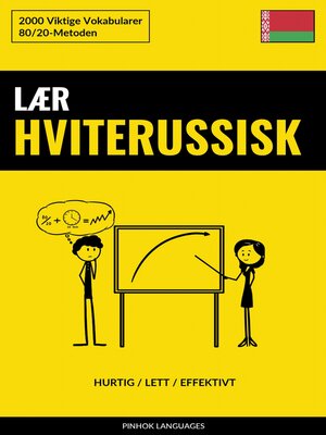 cover image of Lær Hviterussisk--Hurtig / Lett / Effektivt